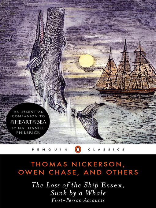 Title details for The Loss of the Ship Essex, Sunk by a Whale by Thomas Nickerson - Available